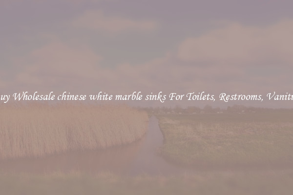 Buy Wholesale chinese white marble sinks For Toilets, Restrooms, Vanities