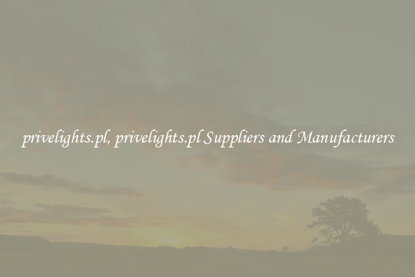 privelights.pl, privelights.pl Suppliers and Manufacturers