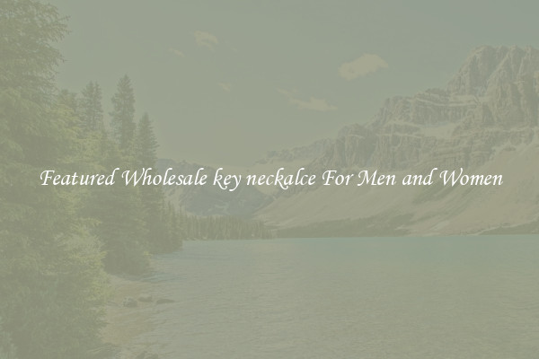 Featured Wholesale key neckalce For Men and Women