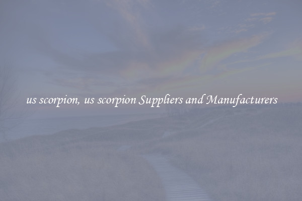 us scorpion, us scorpion Suppliers and Manufacturers